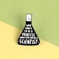 Creative science flask enamel pin with Who Wants to Be a Scientist slogan for women - Scientific Experiment Flask (XZ1291)