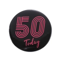 Black and pink tinplate badge featuring 50 Today text for 50th birthday party - 50 Today Pink Style(MXZ114)