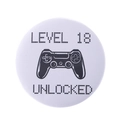 Level 18 Unlocked gamer theme tinplate badge featuring a black gaming controller icon - Level 18 Unlocked Gamer Style (MXZ116)
