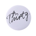 Round white badge with black artistic Thirty lettering and heart detail for 30th birthday - Thirty Heart Script Style(MXZ123)