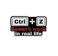 Schwarz-weiße Ctrl+Z Tastatur-Emaille-Anstecknadel mit lustigem Spruch für Programmierer - Ctrl+Z Doesn't work Stil (QHXZ3144)