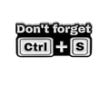 Schwarz-weiße Ctrl+S Shortcut Emaille-Anstecknadel mit Spruch für Programmierer - Don't forget Ctrl+S Stil (QHXZ3145)