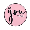 Broche ronde en émail rose avec bordure argentée et slogan BE YOU TIFUL - Style Anglais Rose (QHXZ4055)