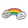 Rainbow enamel brooch with clouds and storms don't last forever quote text - Rainbow Cloud Slogan Style (XZ1630)