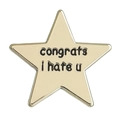 Gouden ster emaille pin badge met grappige tekst congrats I hate u voor kleding - Congrats I Hate U Patroon (XZ7743)