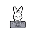 Funny cartoon rabbit enamel pin badge with sarcastic text Me Sarcastic Never design - Sarcastic Expression Rabbit (xz2421)
