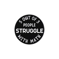 Round enamel lapel pin with funny 5 out of 3 people struggle with math quote on black - Logic Joke Style (QHXZ2190)