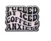 Καρφίτσα σμάλτου με κείμενο Fueled by Iced Coffee and Anxiety σε ρετρό στυλ - Fueled By Iced Coffee And Anxiety Απόφθεγμα (xz8780)