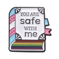 Cartoon book enamel pin with rainbow colors and YOU ARE safe WITH me message - Rainbow Flag Book Style (xz9095)