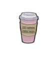 Pink coffee cup enamel pin featuring Life Happens Coffee Helps text for baristas - Life Happens Coffee Helps Slogan (xz8775)