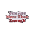 Cloud-shaped enamel brooch with You Are More Than Enough slogan in pink and orange gradient - You Are More Than Enough Cloud(qhxz3511)