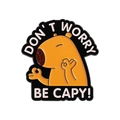 Funny Don't Worry Be Capy orange enamel capybara pin for trendy fashion style - Capybara Meditation Don't Worry Style (qhxz4104)