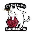 Funny white cat enamel pin with sword, D20 dice and 'It's fine' text for gamers - Cat with Sword and Die Slogan Style (xz7643)