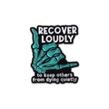 Funny cartoon skull hand enamel pin with RECOVER LOUDLY quote on black background - Skeleton Hand Slogan Style (QHXZ3309)