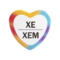 Heart-shaped pronoun pin with rainbow gradient border featuring black XE/XEM text - Pronoun XE/XEM Rainbow (MXZ445)