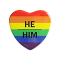 Heart-shaped rainbow Pride pin with bold black HE/HIM pronouns lettering - Pronoun HE/HIM Rainbow (MXZ439)