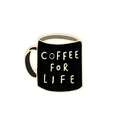 Enamel coffee mug lapel pin in black and gold with Coffee For Life text - Coffee For Life Black Mug (xz3711)