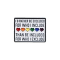 Detailed close-up of rectangular rainbow heart enamel pin with black inspirational quote - Inclusion Slogan Style (QHXZ2887)