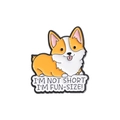 Pin de esmalte de Corgi con frase divertida en colores naranja brillante y blanco - Estilo Corgi Tamaño Divertido FUN-SIZE (QHXZ1445)