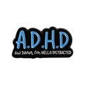 Artistic ADHD enamel pin badge with blue lettering and white text on black background - ADHD Letter Style (QHXZ5269)
