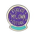Lila Kristallkugel Emaille-Anstecknadel mit motivierendem I Create My Own Future Spruch - Ich erschaffe meine eigene Zukunft (QHXZ5283)