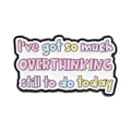 Pin's en émail pastel avec citation Overthinking en rose bleu et jaune clair - Style OVERTHINKING To Do (QHXZ5290)