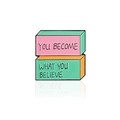 Spilla smaltata ispiratrice con scritta You Become What You Believe in colori pastello - Stile Lettera a Blocco Rosa e Verde (CC1498)