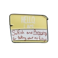 Enamel name tag brooch in yellow and white featuring creative personality lettering - Yellow White-Selfish and Annoying...(CC1444)