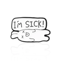 Cartoon white rabbit enamel pin with I'M SICK text balloon and cross-shaped eyes - Sick Resting Rabbit Style (CC991)