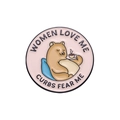 Cute cartoon brown bear enamel pin badge with funny quote on a pink round metal base - Brown Bear Style (XZ9974)