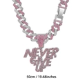 Cadena cubana plateada de 50cm con colgante NEVER GIVE UP de strass rosa - 45cm / Plateado con Cadena Bicolor Rosa y Blanca