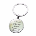Silver keychain with glass pendant featuring First my Mother forever my Friend quote - First my Mother forever my Friend Style (XHYSK0992-7)