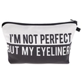 Detail view of canvas makeup bag with I'M NOT PERFECT BUT MY EYELINER slogan print - Eyeliner Perfect Style (hzb842)