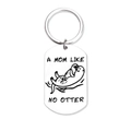 Llavero de acero inoxidable con grabado de nutria regalo original para el Día de la Madre - A Mom Like No Otter
