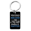 Detail of black acrylic keychain with motivational wish and happen quote engraving - Make It Happen (6)