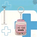 2D flat acrylic medicine bottle keychain with Take Your Meds text and 0.25cm thickness - Pill Bottle Style (8)