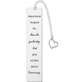 Brushed stainless steel bookmark with German quote and hollow heart pendant charm - 2.6x13cm / Heart Pendant Style (XK52)