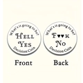 Beslissingsmunt met Hell Yes en Fxxk No gravures van gepolijst roestvrij staal - Hell Yes / Fuck No Stijl (xk90-4)