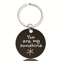Polished black stainless steel keychain with You Are My Sunshine engraving on round pendant - Sunshine Confession Style (Y00008)