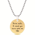Gouden ketting met ronde hanger 'Drive Safe' gravure en zilveren kralenketting - Drive Safe. I Need You Here With Me Warme Stijl (Y00018)
