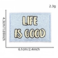 Blue Life is Good embroidered patch for clothing with rectangular frame design and dimensions - LIFE IS GOOD Slogan (Blue Series Patch 6#)