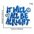 Blue 'IT WILL ALL BE ALRIGHT' embroidered patch with heart and smiley face on white fabric - Inspirational Slogan 13#-IT WILL ALL BE ALRIGHT