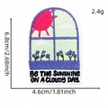 Window shaped embroidery patch with Be the sunshine on a cloudy day quote - BE THE SUNSHINE ON A CLOUDY DAY Window Style