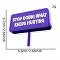Purple sign embroidery patch with STOP DOING WHAT KEEPS HURTING motivational text - STOP DOING WHAT KEEPS HURTING Sign Style