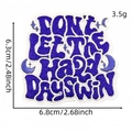 Purple embroidery patch with Don't Let The Hard Days Win quote for DIY clothing - DON’T LET THE HARD DAYS WIN Style