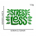 Green Stress Less embroidered iron-on patch for clothing and bags, 6.9cm width - STRESS LESS Rectangle Style (AZ2512B7-4)