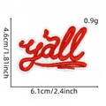 Red 'y'all' letter embroidery patch for clothing with detailed stitching texture - y'all Letters