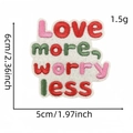 Pink heart embroidered patch Love More Worry Less slogan diy decor badge 5cm x 6cm - Inspirational Text Style (9#)