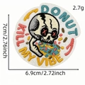 Cartoon skeleton eating donut embroidery patch with Donut Kill My Vibe slogan - Cartoon Skeleton 12# (AZ2508G8-4)