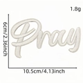 White 'Pray' embroidered iron-on patch for clothing, size 10.5x6cm with fine stitching - Pray (White)